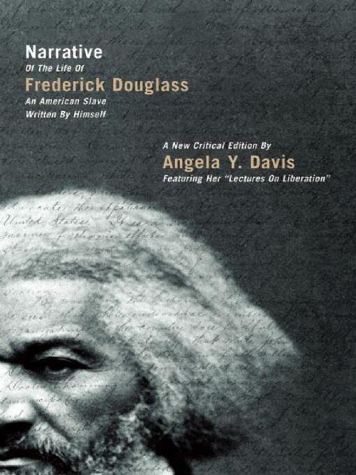 Title details for Narrative of the Life of Frederick Douglass, an American Slave, Written by Himself by Frederick Douglass - Available